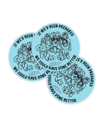 If We'd Been Prepared Sticker