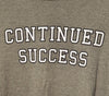 Continued Success T-Shirt