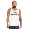 I Got Energized Tank Top